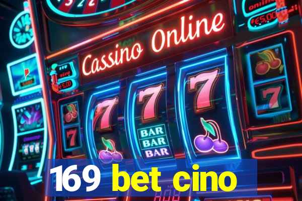 169 bet cino